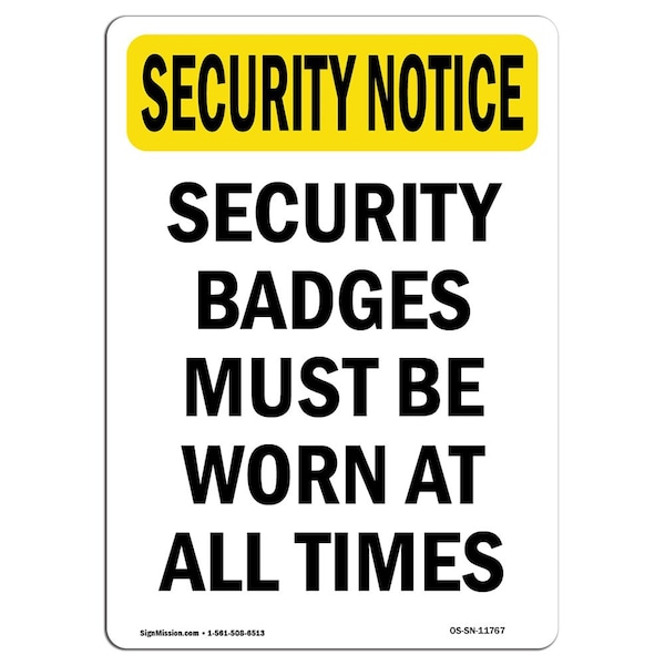 OSHA Security Sign, 5" Height, Security Badges Must Be Worn, Portrait, 10PK